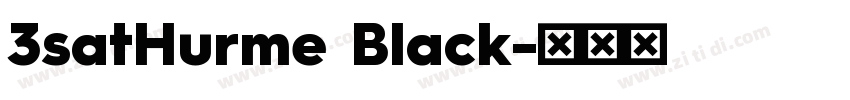 3satHurme Black字体转换